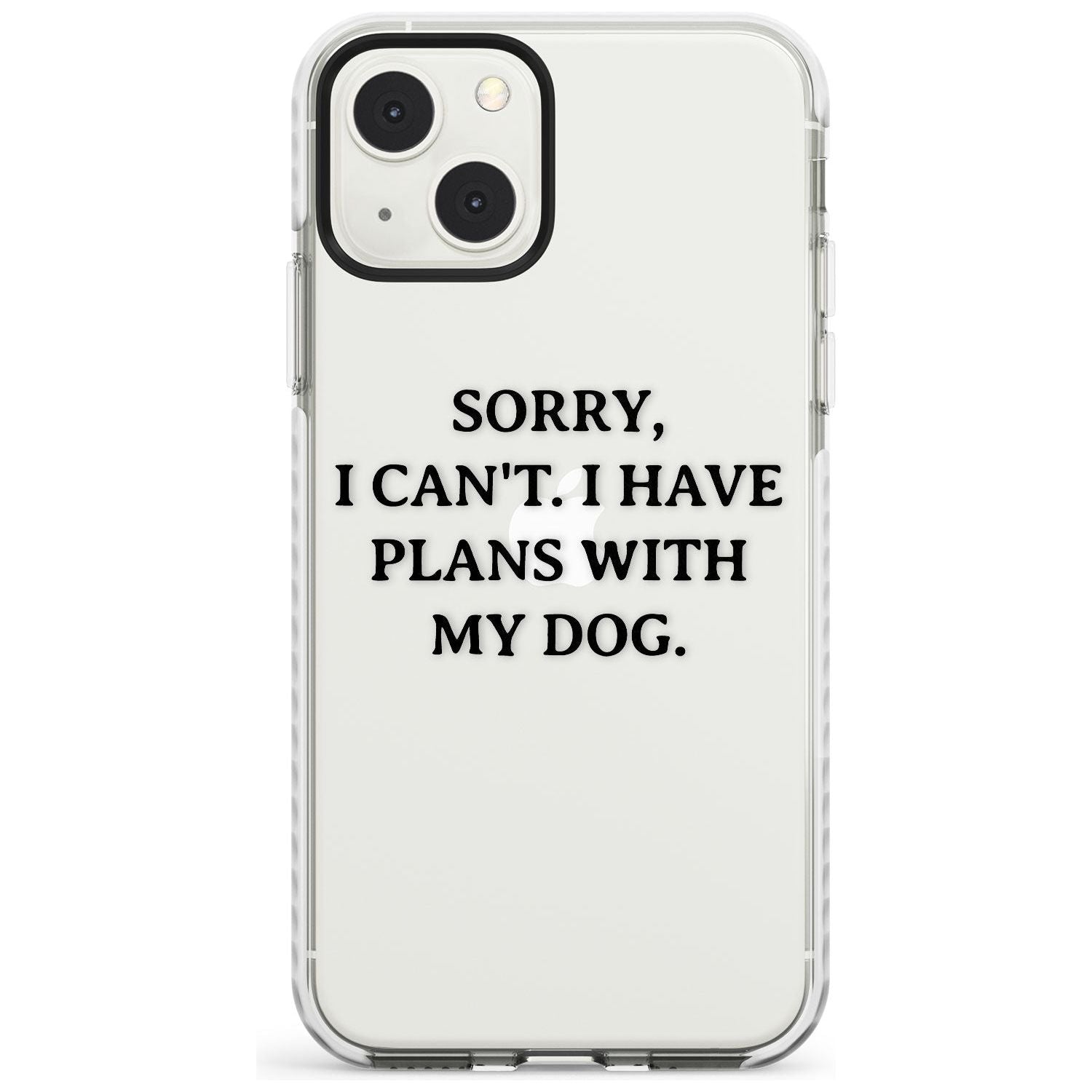I Have Plans With My Dog Phone Case iPhone 13 Mini / Impact Case Blanc Space