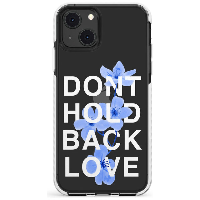 Don't Hold Back Love - Blue & WhitePhone Case for iPhone 13 Mini