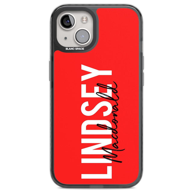 Personalised Bold Name: Red Custom Phone Case iPhone 12 / Black Impact Case,iPhone 13 / Black Impact Case,iPhone 12 Pro / Black Impact Case,iPhone 14 / Black Impact Case,iPhone 15 Plus / Black Impact Case,iPhone 15 / Black Impact Case Blanc Space