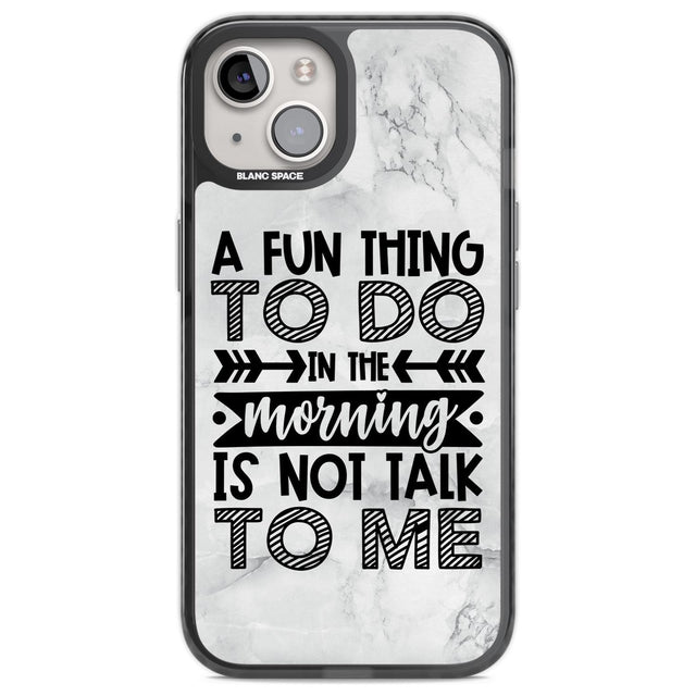 A Fun thing to do Phone Case iPhone 13 / Black Impact Case,iPhone 14 / Black Impact Case,iPhone 15 / Black Impact Case,iPhone 15 Plus / Black Impact Case Blanc Space