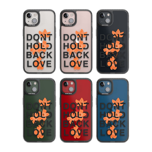 Don't Hold Back Love - Blue & WhitePhone Case for iPhone 14