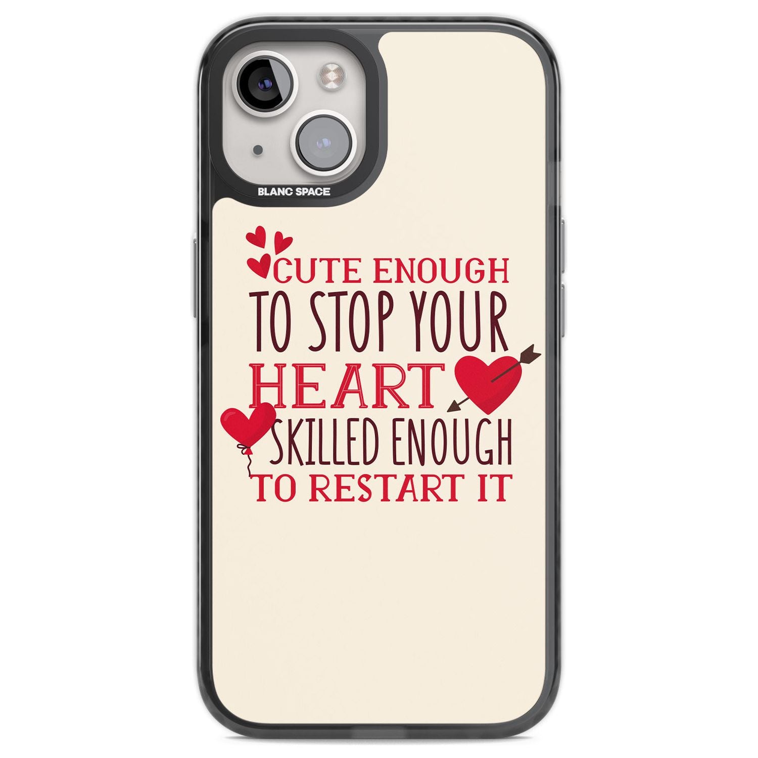 Medical Design Cute Enough to Stop Your Heart Phone Case iPhone 12 / Black Impact Case,iPhone 13 / Black Impact Case,iPhone 12 Pro / Black Impact Case,iPhone 14 / Black Impact Case,iPhone 15 Plus / Black Impact Case,iPhone 15 / Black Impact Case Blanc Space