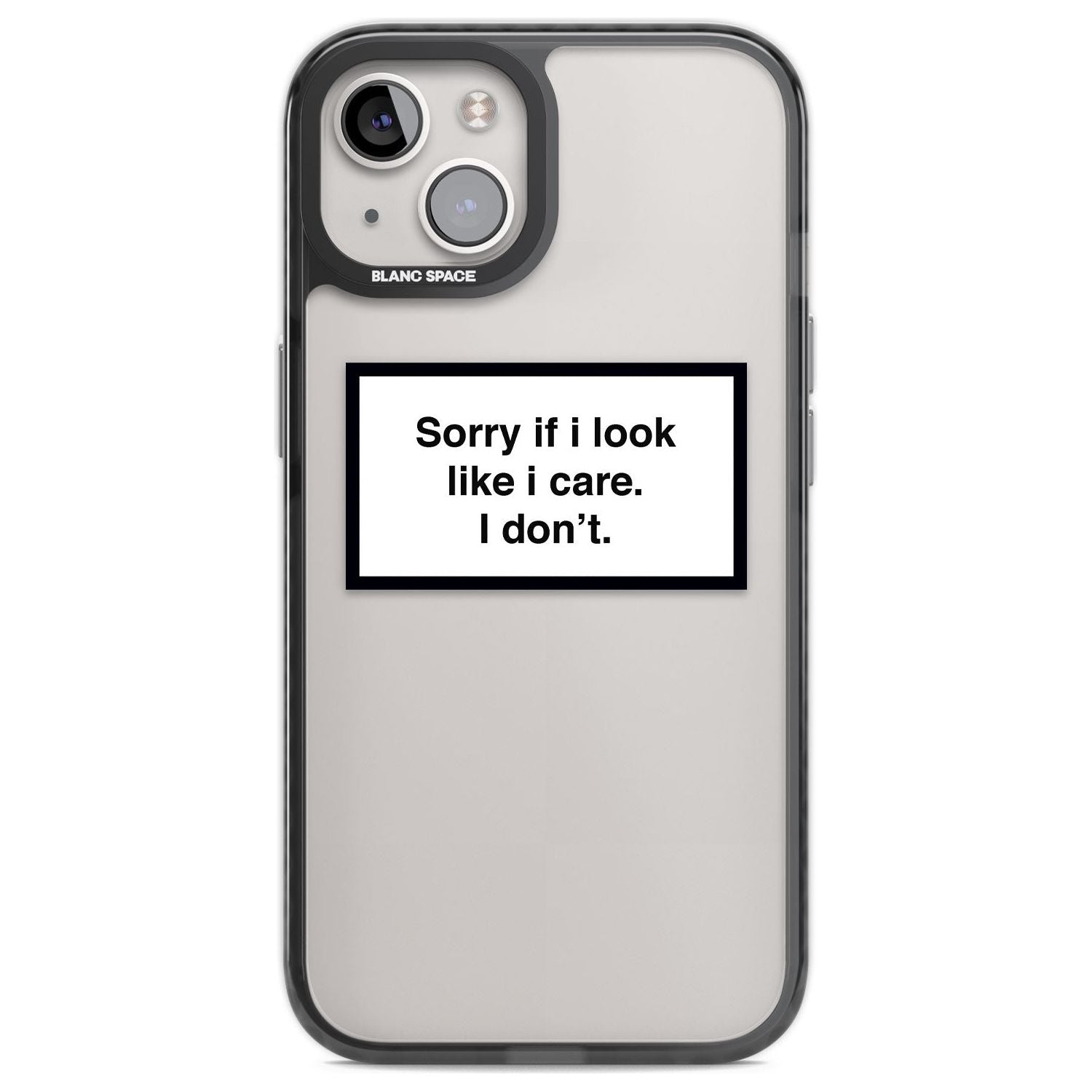 Sorry If I Look Like I Care