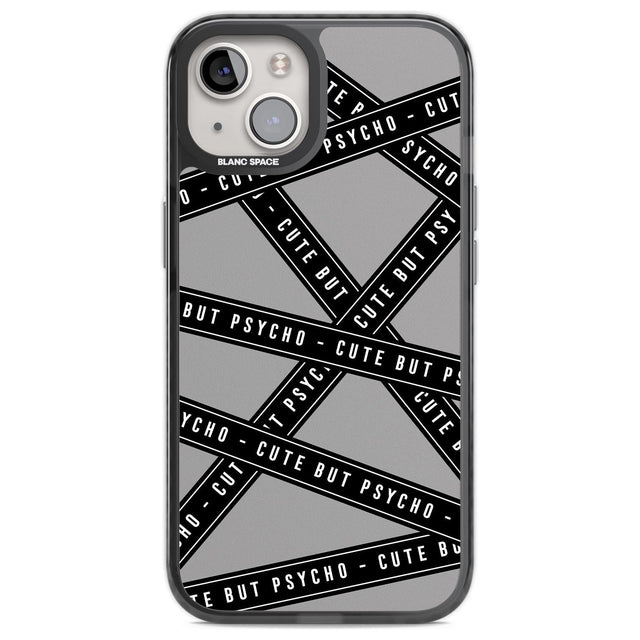 Caution Tape Phrases Cute But Psycho Phone Case iPhone 12 / Black Impact Case,iPhone 13 / Black Impact Case,iPhone 12 Pro / Black Impact Case,iPhone 14 / Black Impact Case,iPhone 15 Plus / Black Impact Case,iPhone 15 / Black Impact Case Blanc Space
