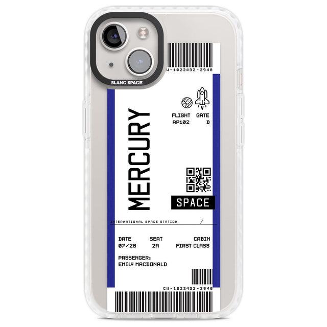 Personalised Mercury Space Travel Ticket Custom Phone Case iPhone 13 / Impact Case,iPhone 14 / Impact Case,iPhone 15 Plus / Impact Case,iPhone 15 / Impact Case Blanc Space