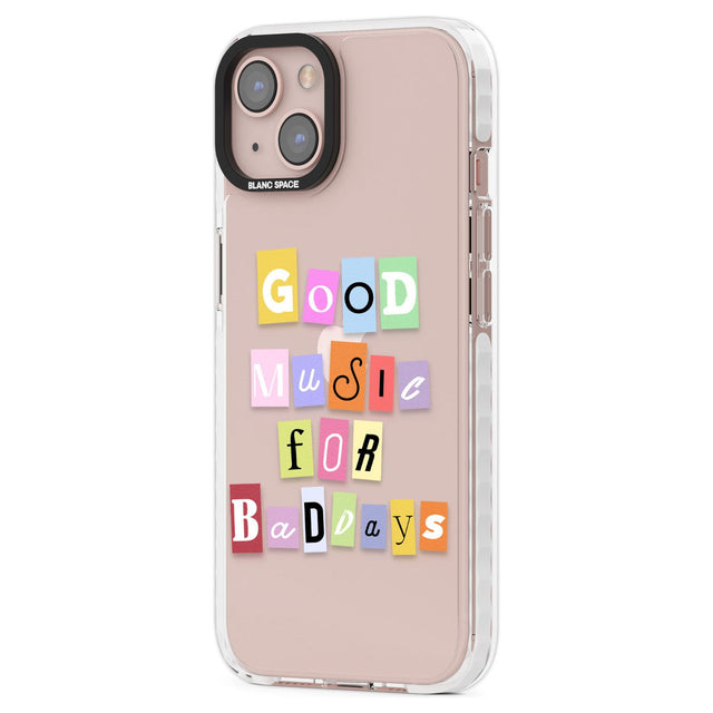 Good Music For Bad DaysPhone Case for iPhone 14