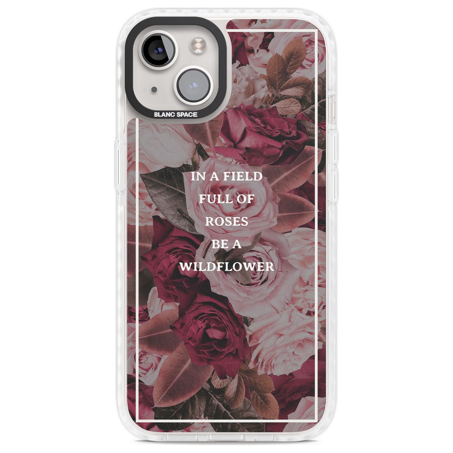 Be a Wildflower Floral Quote Phone Case iPhone 13 / Impact Case,iPhone 14 / Impact Case,iPhone 15 Plus / Impact Case,iPhone 15 / Impact Case Blanc Space