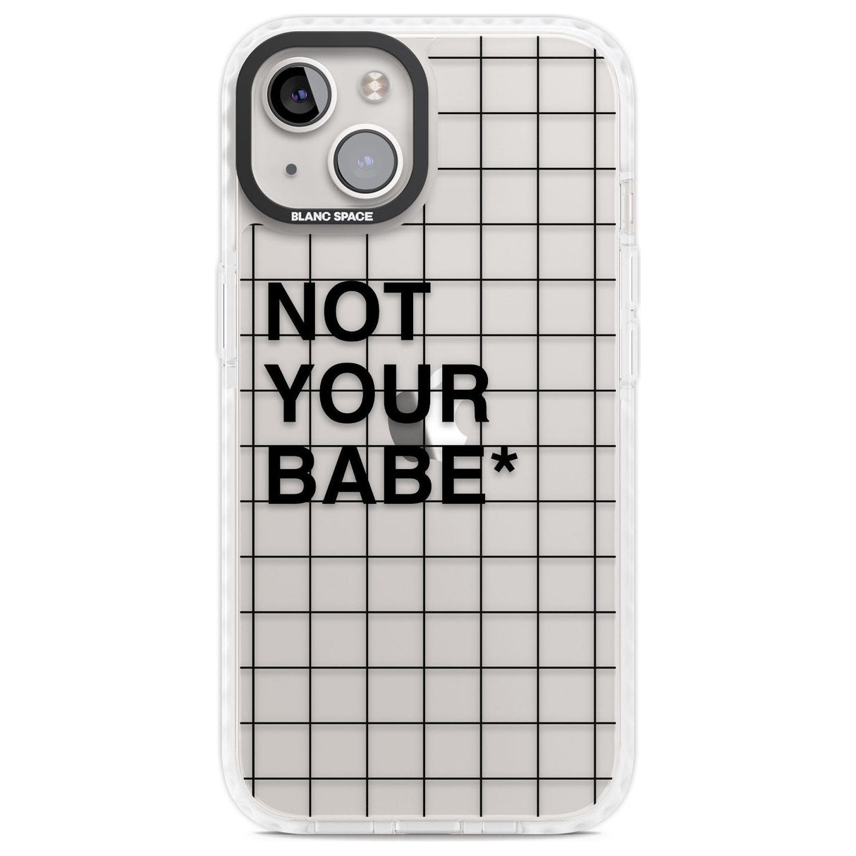 Grid Pattern Not Your Babe Phone Case iPhone 13 / Impact Case,iPhone 14 / Impact Case,iPhone 15 Plus / Impact Case,iPhone 15 / Impact Case Blanc Space