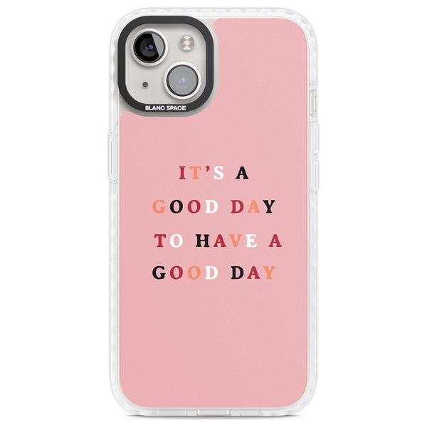 Good Day Pink Quote