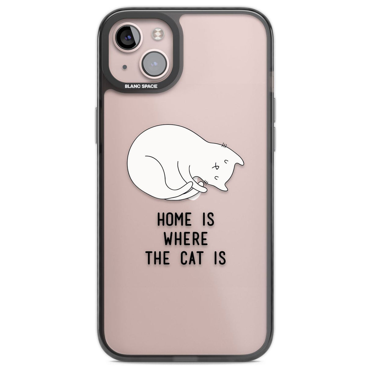 Home Is Where the Cat is Phone Case iPhone 14 Plus / Black Impact Case Blanc Space