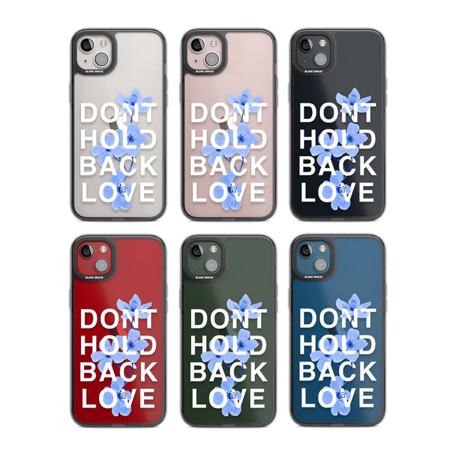 Don't Hold Back Love - Blue & WhitePhone Case for iPhone 14 Plus