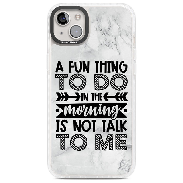 A Fun thing to do Phone Case iPhone 14 Plus / Impact Case Blanc Space