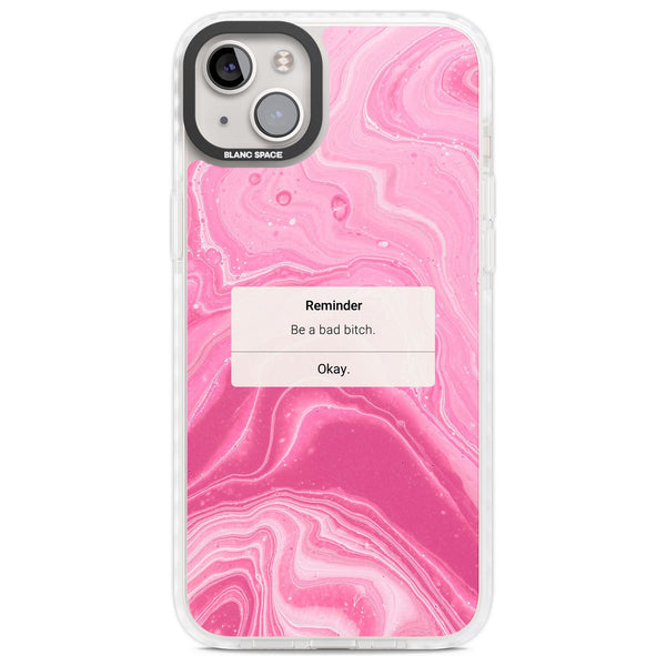 Bad Bitch Reminder