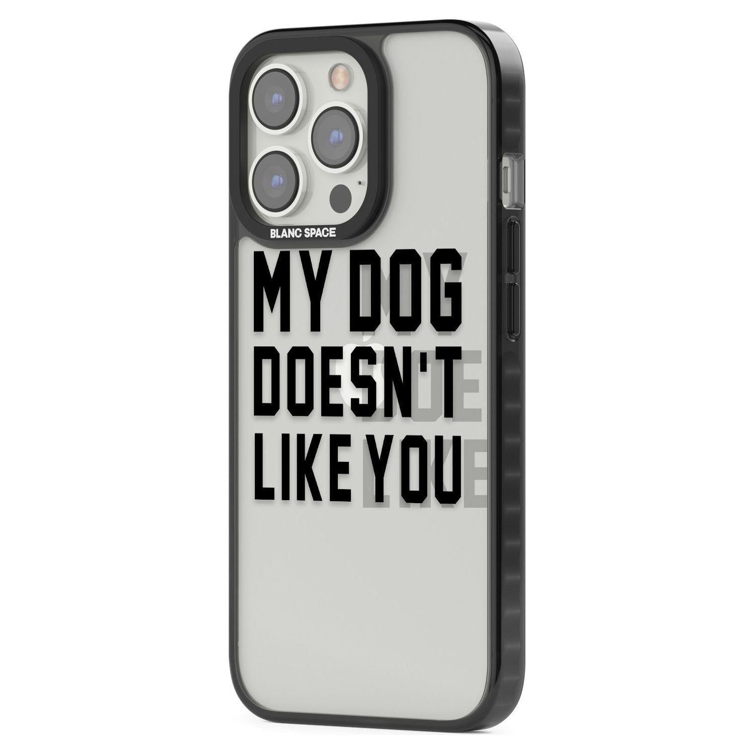 Dog Doesn't Like You Phone Case iPhone 15 Pro Max / Black Impact Case,iPhone 15 Plus / Black Impact Case,iPhone 15 Pro / Black Impact Case,iPhone 15 / Black Impact Case,iPhone 15 Pro Max / Impact Case,iPhone 15 Plus / Impact Case,iPhone 15 Pro / Impact Case,iPhone 15 / Impact Case,iPhone 15 Pro Max / Magsafe Black Impact Case,iPhone 15 Plus / Magsafe Black Impact Case,iPhone 15 Pro / Magsafe Black Impact Case,iPhone 15 / Magsafe Black Impact Case,iPhone 14 Pro Max / Black Impact Case,iPhone 14 Plus / Black 
