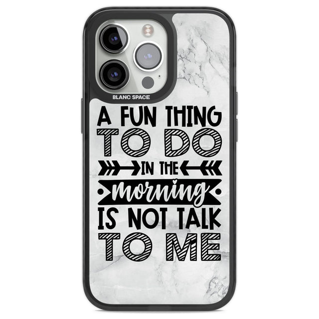 A Fun thing to do Phone Case iPhone 13 Pro / Black Impact Case,iPhone 14 Pro / Black Impact Case,iPhone 15 Pro / Black Impact Case,iPhone 15 Pro Max / Black Impact Case Blanc Space