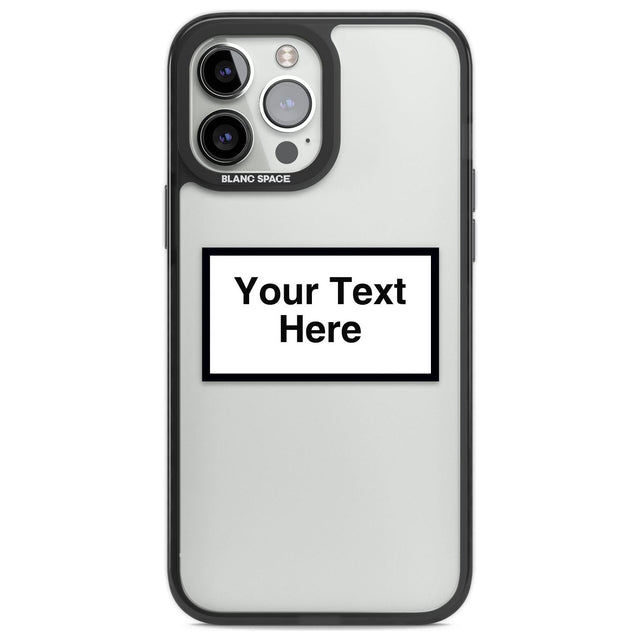 Personalised Create your own Warning Label Phone Case for iPhone 14 Pro Max