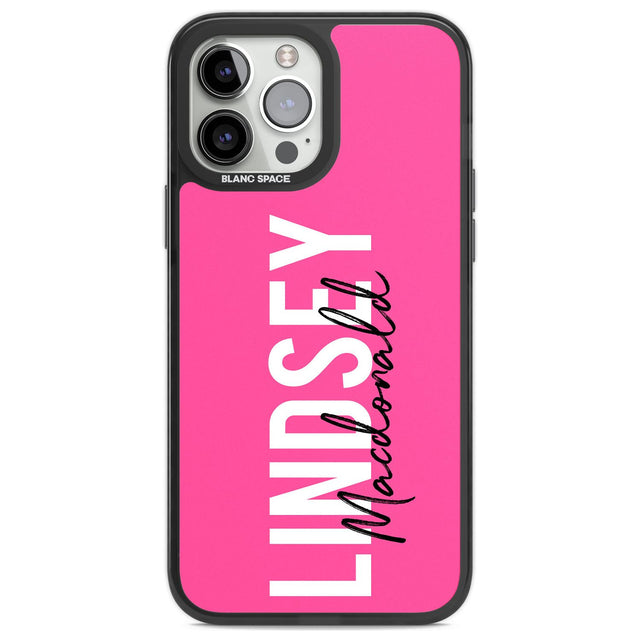 Personalised Bold Name: Pink Custom Phone Case iPhone 13 Pro Max / Black Impact Case,iPhone 14 Pro Max / Black Impact Case Blanc Space