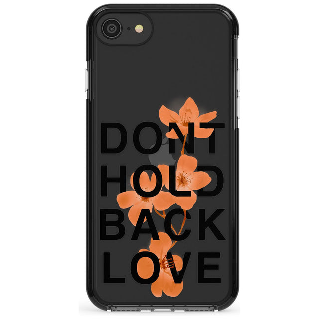 Don't Hold Back Love - Blue & White Phone Case for iPhone SE