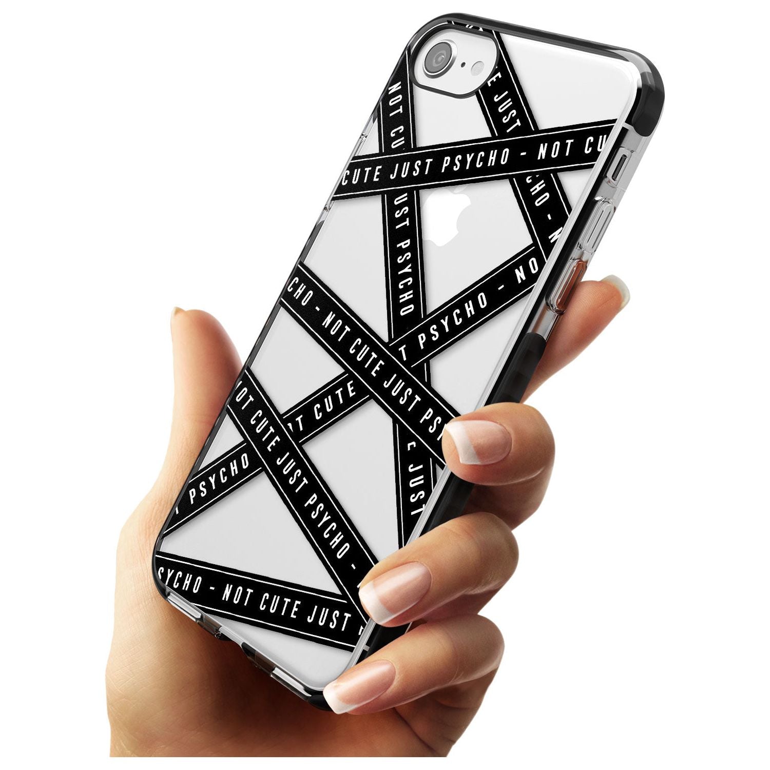 Caution Tape (Clear) Not Cute Just Psycho Black Impact Phone Case for iPhone SE 8 7 Plus