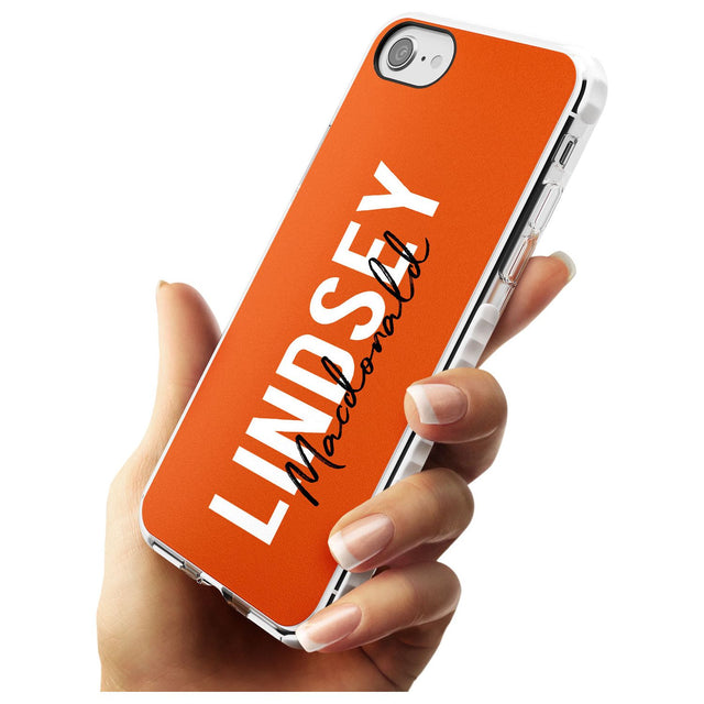 Bold Custom Name: Orange Impact Phone Case for iPhone SE 8 7 Plus
