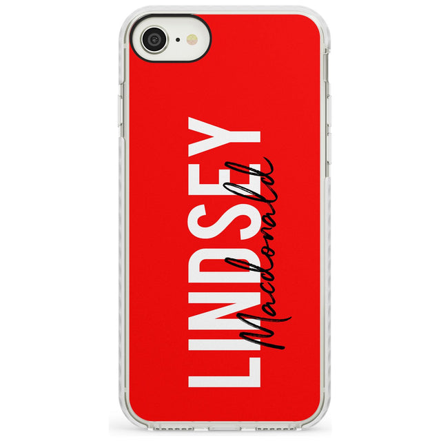 Bold Custom Name: Red Impact Phone Case for iPhone SE 8 7 Plus