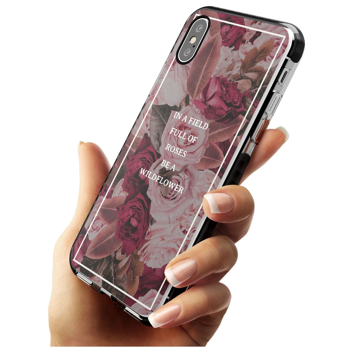 Be a Wildflower Floral Quote Black Impact Phone Case for iPhone X XS Max XR