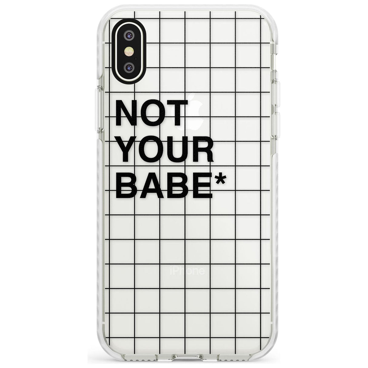 Grid Pattern Not Your Babe Impact Phone Case for iPhone X XS Max XR
