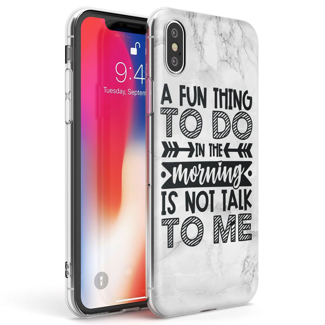 A Fun thing to do Phone Case iPhone X / iPhone XS / Clear Case,iPhone XR / Clear Case,iPhone XS MAX / Clear Case Blanc Space