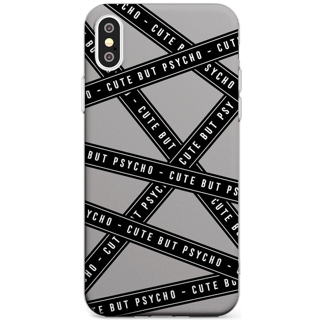 Caution Tape Phrases Cute But Psycho Slim TPU Phone Case Warehouse X XS Max XR
